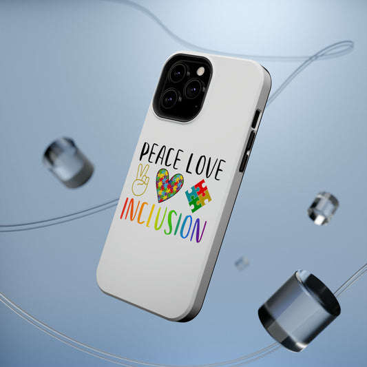 Autism Peace Love Inclusion MagSafe Tough Cases