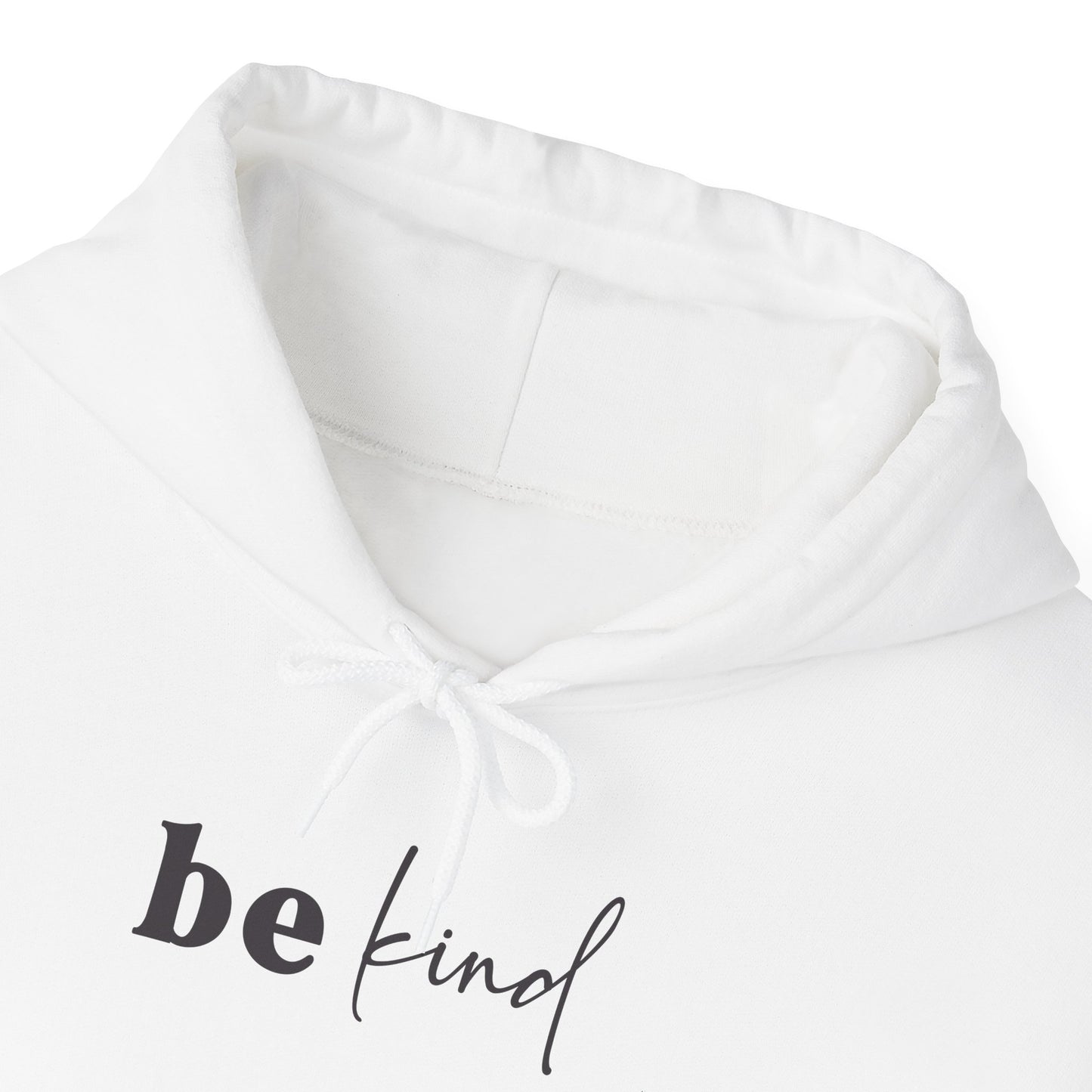 Be Kind (Check Back side design as well) Unisex Heavy Blend™ Hooded Sweatshirt